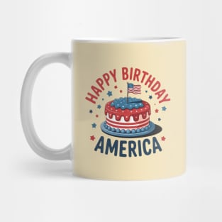 Happy Birthday America 4th Of July Mug